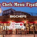 Big Chefs Menü Fiyatları