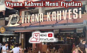 Viyana Kahvesi Menü Fiyatları